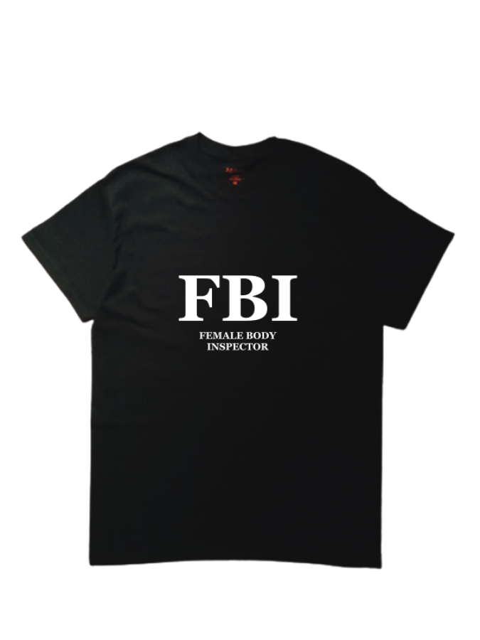 Marškinėliai su užrašu FBI female body inspector, 2 spalvos